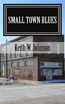 Small Town Blues 1