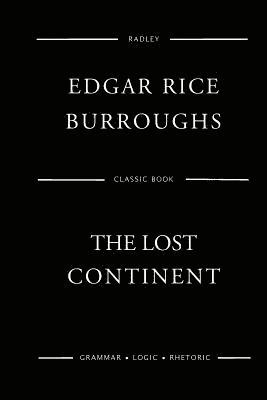 Edgar Rice Burroughs - The Lost Continent, Häftad