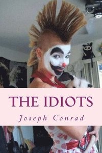 bokomslag The Idiots
