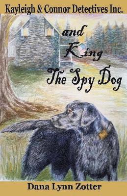 Kayleigh and Connor Detectives Inc. and King the Spy Dog 1