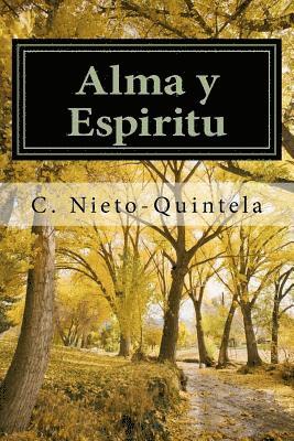 Alma y Espiritu: Dialogos con un Espiritu 1