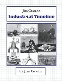 bokomslag Jim Cowan's Industrial Timeline