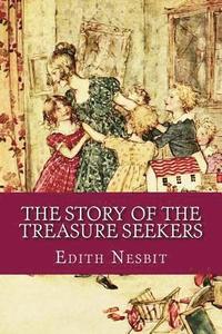 bokomslag The Story of the Treasure Seekers