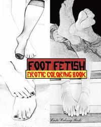 bokomslag Foot Fetish Erotic Coloring Book