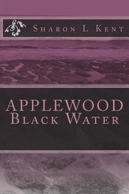 bokomslag Applewood Black Water