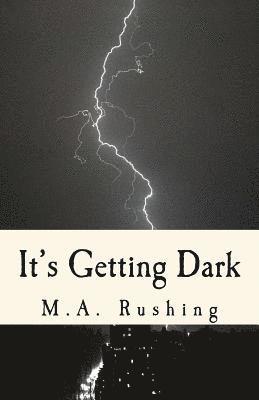 It's Getting Dark: 20 Dark Tales 1