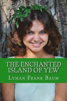 The Enchanted Island of Yew 1