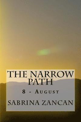 bokomslag The Narrow Path: 8 - August