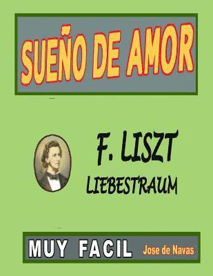 Liszt - Sueno de Amor: Versión fácil y preciosa para disfrutar tocándola. 1