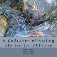 bokomslag A Collection of Healing Stories: for Children