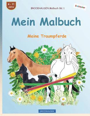 bokomslag BROCKHAUSEN Malbuch Bd. 1 - Mein Malbuch: Meine Traumpferde