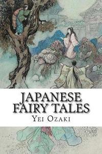 bokomslag Japanese Fairy Tales: Classic Literature