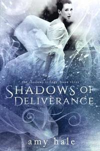 bokomslag Shadows of Deliverance