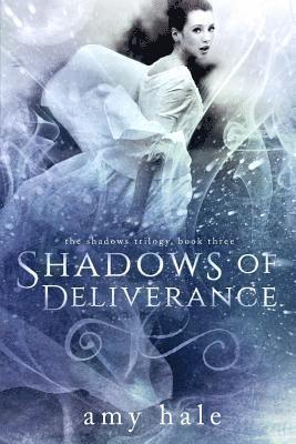 Shadows of Deliverance 1