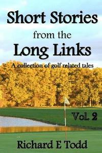 bokomslag Short Stories from the Long Links: A Collection of Golf Related Tales