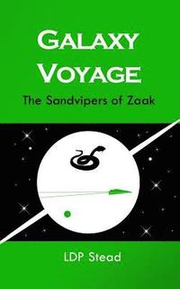 bokomslag Galaxy Voyage: The Sandvipers of Zaak