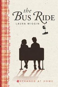 bokomslag The Bus Ride