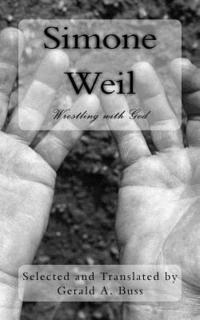 bokomslag Simone Weil: Wrestling With God