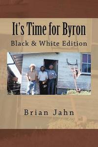 bokomslag It's Time for Byron: Black & White Edition