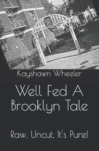 bokomslag Well Fed a Brooklyn Tale