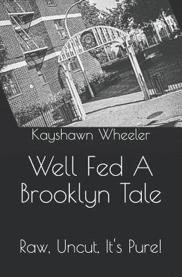 bokomslag Well Fed a Brooklyn Tale