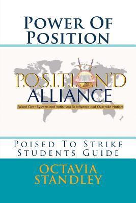 bokomslag Power Of Position- Students Guide: Poised To Strike