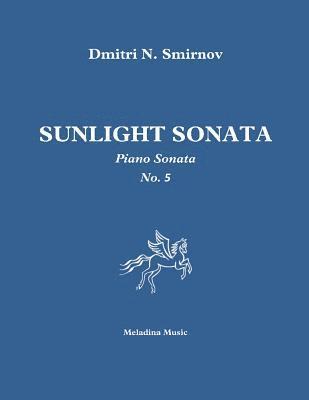 Sunlight Sonata: Piano sonata No. 5 1