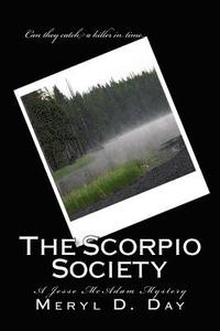 bokomslag The Scorpio Society: A Jesse McAdam Mystery