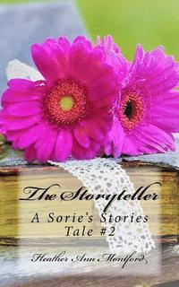 bokomslag The Storyteller: A Sorie's Stories Tale #2