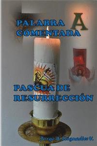 bokomslag Palabra Comentada Pascua de Resurreccion