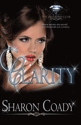 Clarity: (The Diamond Club Book 0) 1