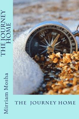 Mirriam Mosha - The Journey Home, Häftad