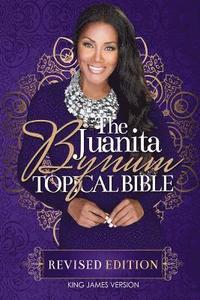 bokomslag The Juanita Bynum Topical Bible