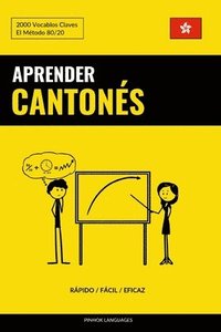 bokomslag Aprender Cantones - Rapido / Facil / Eficaz