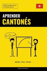bokomslag Aprender Cantonés - Rápido / Fácil / Eficaz
