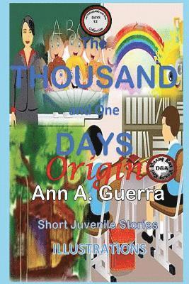 The THOUSAND and One DAYS: Short Juvenile Stories ENGLISH VERSION: Short Story- Origen- ENGLISH VERSION 1