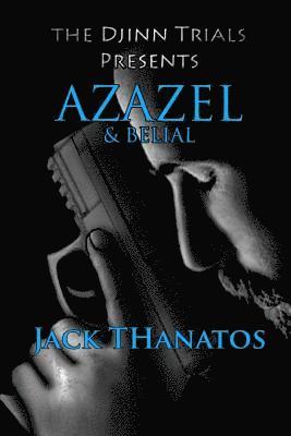 bokomslag Azazel and Belial: A Double Dose of Supernatural Thrillers