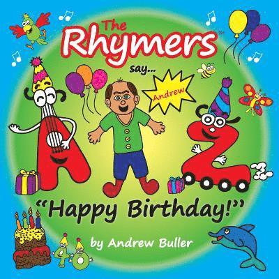 The Rhymers say...'Happy Birthday!': Andrew 1