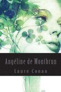 bokomslag Angéline de Montbrun