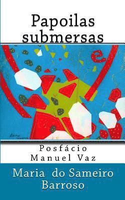 Papoilas submersas: Poesia 1