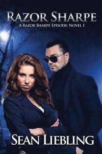 bokomslag Razor Sharpe: A Razor Sharpe Episode: Novel 1