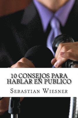 bokomslag 10 Consejos Para Hablar en Publico