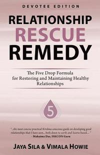 bokomslag Relationship Rescue Remedy - Devotee Edition: The Five Drop Formula for Restoring and Maintaining Healthy Relationships