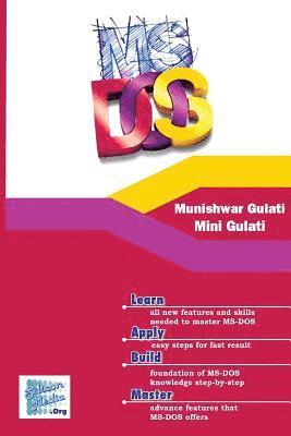 Mini Gulati, Munishwar Gulati - Using MSDOS, Häftad