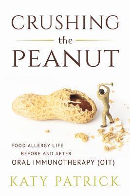 Crushing the Peanut: Food Allergy Life before and after Oral Immunotherapy (OIT) 1