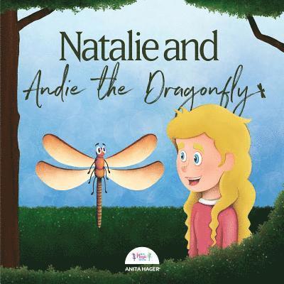 Natalie and Andie the Dragonfly