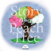 bokomslag Story of a Peach Tree