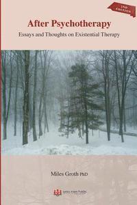 bokomslag After Psychotherapy: Essays and Thoughts on Existential Therapy