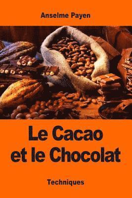 Le Cacao et le Chocolat 1