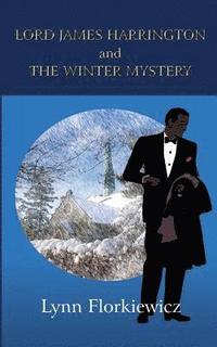 bokomslag Lord James Harrington and the Winter Mystery